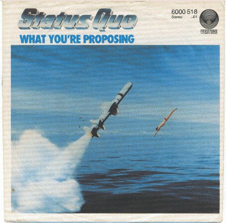 deutsches Cover der Status Quo Single 'What you're proposing'